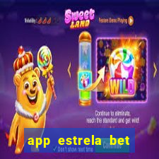 app estrela bet nao compativel